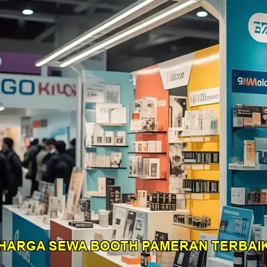 harga sewa booth pameran terbaik